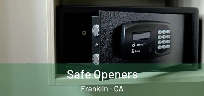  Safe Openers Franklin - CA